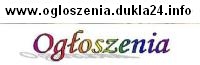 www.ogłoszenia.dukla24.info
  OGŁOSZENIA BEZPŁATNE